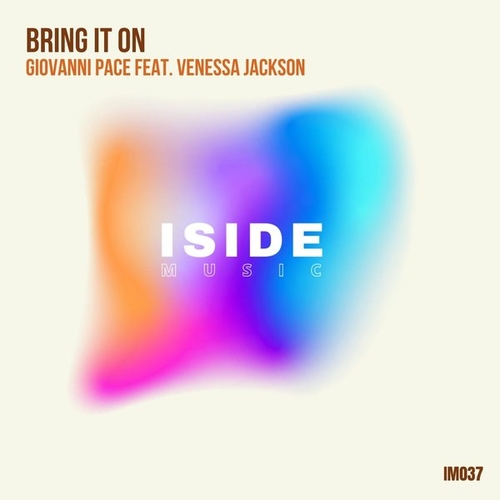 Giovanni Pace, Venessa Jackson - Bring It On (feat. Venessa Jackson) [IM037]